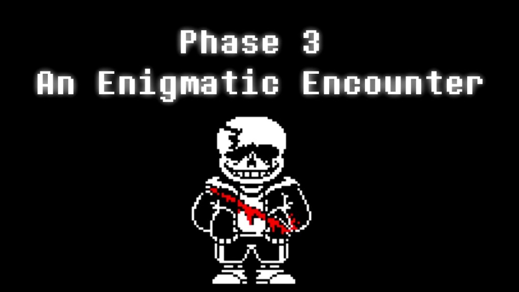 Last Breath Sans phase 3
